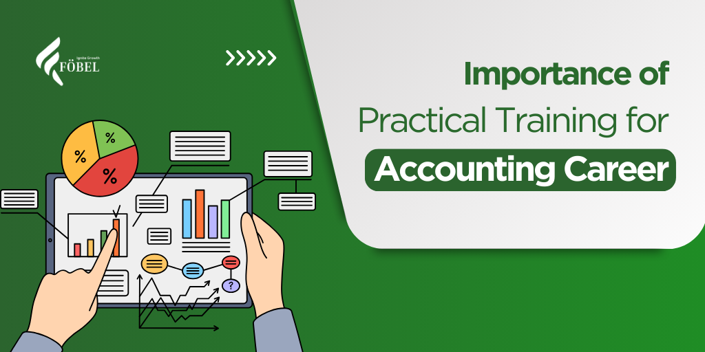 Importance of Practical Training for Accounting Career