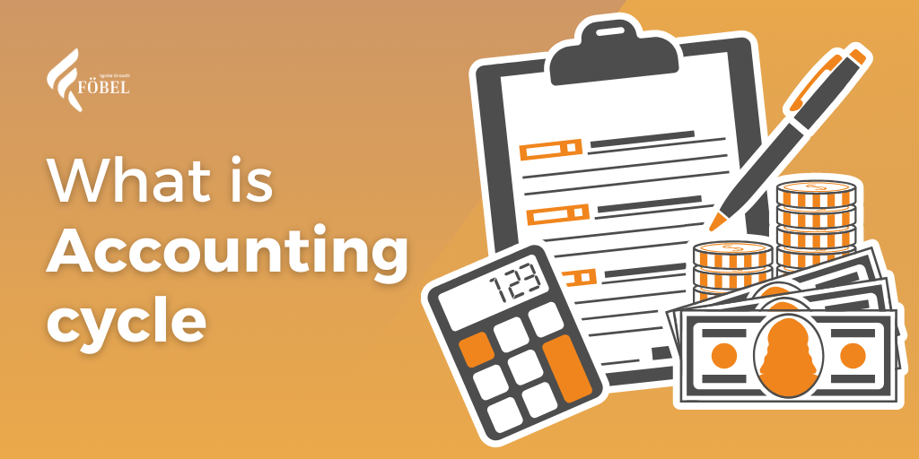 What is Accounting cycle